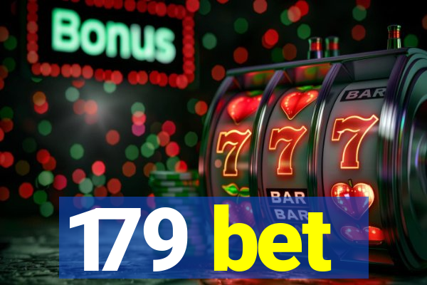 179 bet